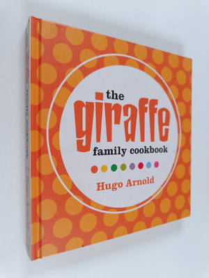 Hugo Arnold : The Giraffe Family Cookbook