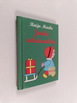 Raija Maula : Joulusalaisuuksia