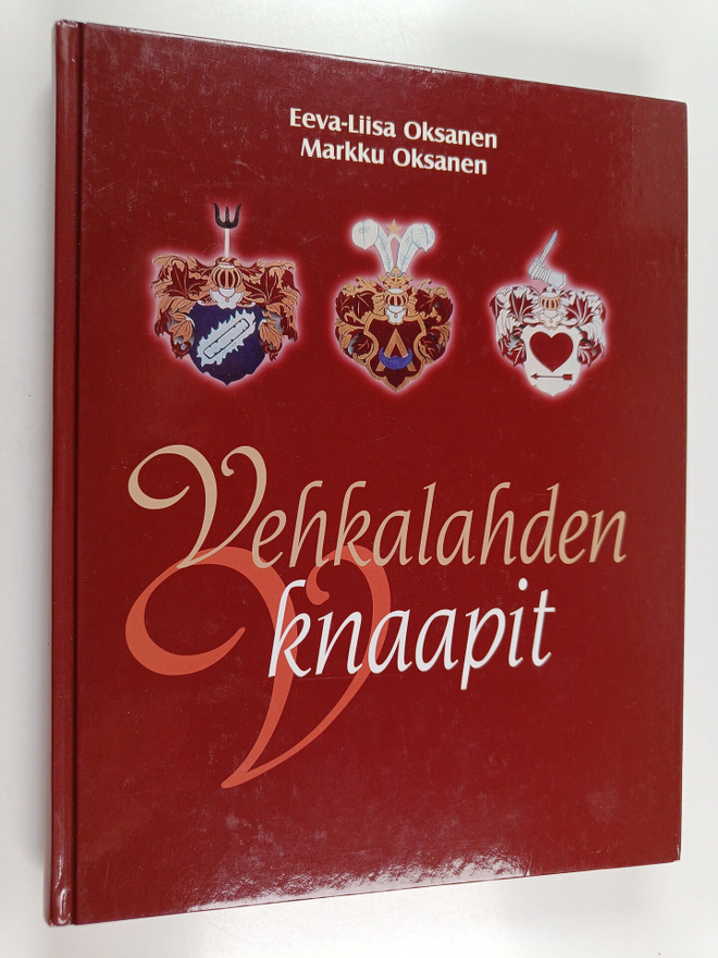 Eeva-Liisa Oksanen : Vehkalahden knaapit
