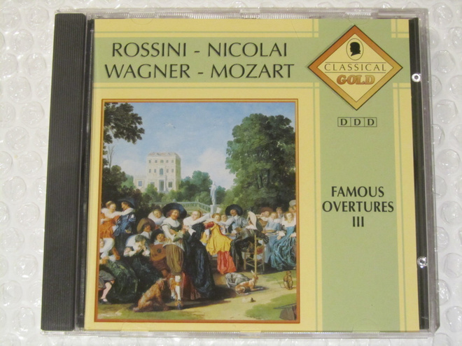 Rossini • Nicolai • Wagner • Mozart•Famous Overtures III CD
