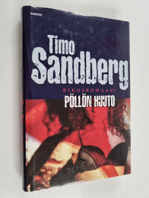 Timo Sandberg : Pöllön huuto : rikosromaani
