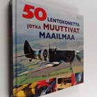 Ron ym. Dick : 50 lentokonetta jotka muuttivat maailmaa - pikkukuva 1