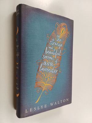 Leslye Walton : The strange and beautiful sorrows of Ava ...