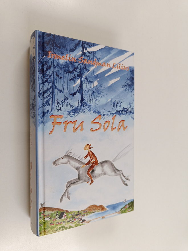 Irmelin Sandman Lilius : Fru Sola