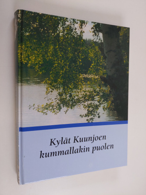 Kylät Kuunjoen kummallakin puolen : Kirvun Paavilanmäen k...