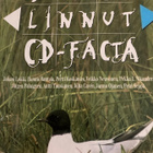 SUOMEN LINNUT CD-FACTA - pikkukuva 1
