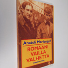 Anatoli Mariengof : Romaani vailla valhetta - pikkukuva 1