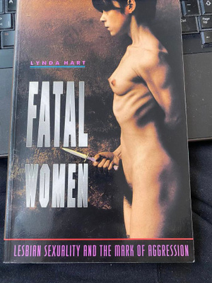 Fatal Women - Lynda Hart - naiset, aggressio, elokuva