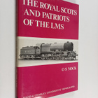 Oswald Stevens Nock : Royal Scots and Patriots of the LMS - pikkukuva 1