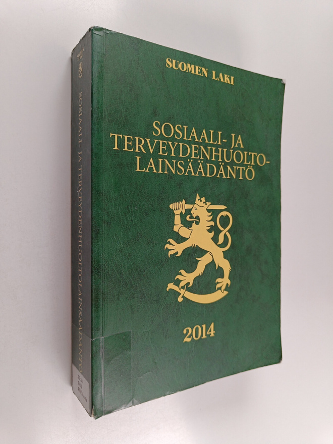 Sosiaali- ja terveydenhuoltolainsäädäntö 2014