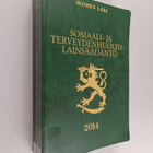 Sosiaali- ja terveydenhuoltolainsäädäntö 2014 - pikkukuva 1