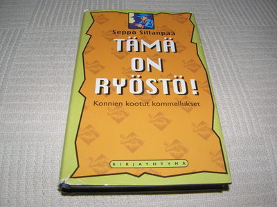 Seppo Sillanpää Tämä on ryöstö!  -sid