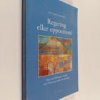 Guy-Erik Isaksson : Regering eller opposition? : regering... - pikkukuva 1