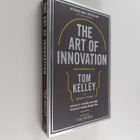 Tom Kelley : The Art of Innovation : Lessons in Creativit... - pikkukuva 1