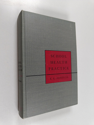 C. L. Anderson : School health practice