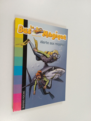Joanna Cole ym. : Alerte aux requins !