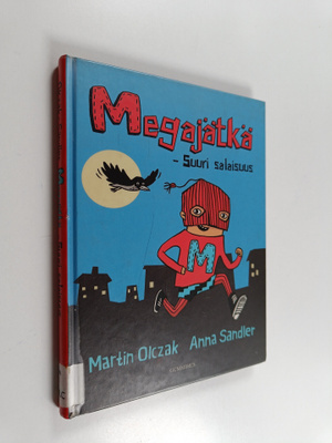 Martin Olczak : Megajätkä : suuri salaisuus