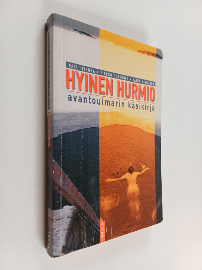 Pasi Heikura : Hyinen hurmio : avantouimarin käsikirja