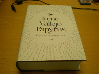 Irene Vallejo: Papyrus - Kirjan katkeamaton tarina