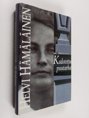 Helvi Hämäläinen : Kadotettu puutarha