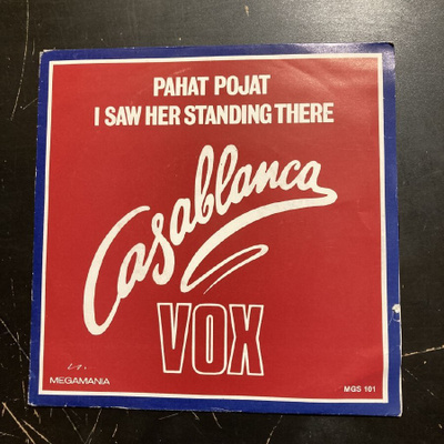 Casablanca Vox - Pahat pojat / I Saw Her Standing There 7''