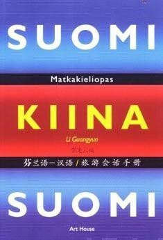 Suomi-Kiina-Suomi Sanakirja. UUSI