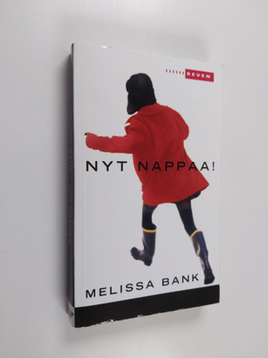Melissa Bank : Nyt nappaa!