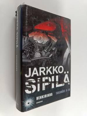 Jarkko Sipilä : Henkirikos : Takamäki 9-10, Prikaatin kos...