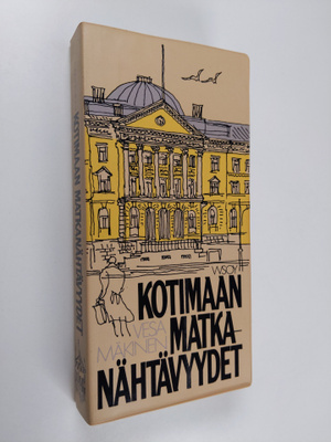 Vesa Mäkinen : Kotimaan matkanähtävyydet ja Suomen matkai...