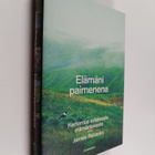 James Rebanks : Elämäni paimenena : kertomus erilaisesta ... - pikkukuva 1