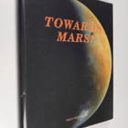 Towards Mars! : the new millenium brings more knowledge a... - pikkukuva 1