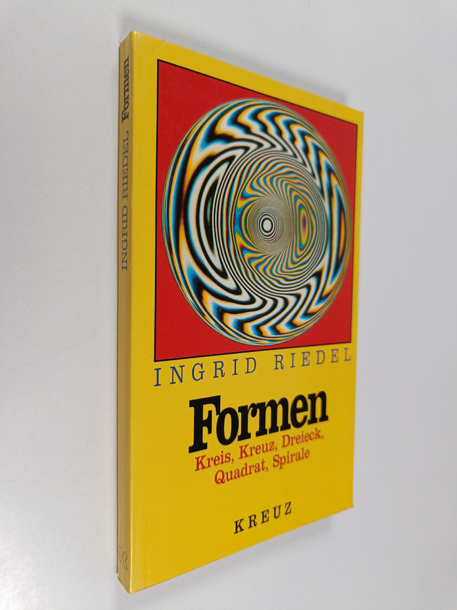 Ingrid Riedel : Formen - Kreis, Kreuz, Dreieck, Quadrat, ...