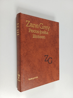 Zane Grey : Pecos-joelta länteen