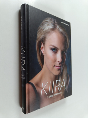 Jere Nurminen : Kiira : Ehjäksi särkynyt