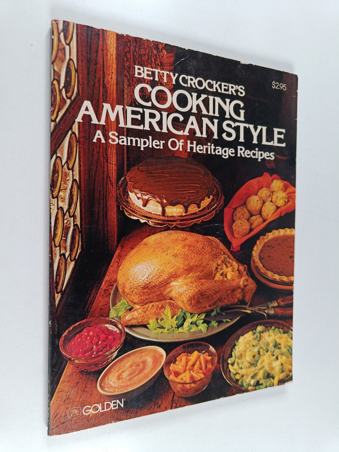Betty Crocker ym. : Betty Crocker's Cooking American Style