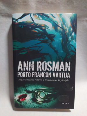 Ann Rosman : Porto Francon vartija
