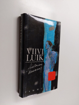 Viivi Luik : Historian kauneus