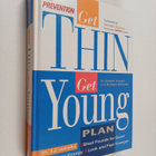 Selene Yeager ym. : The Prevention Get Thin Get Young Plan - pikkukuva 1