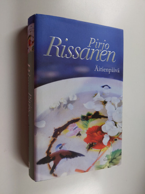 Pirjo Rissanen : Äitienpäivä