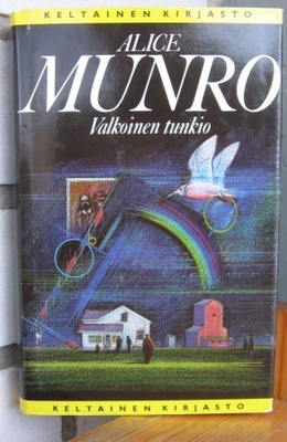 Alice Munro: Valkoinen tunkio, Tammi 1987. 1p. 327 s.