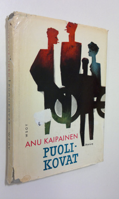 Anu Kaipainen : Puolikovat