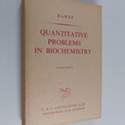 Edwin A. Dawes : Quantitative problems in biochemistry - pikkukuva 1