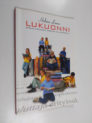 Helena Linna : Lukuonni : kirjallisuuden opetus ala-asteella