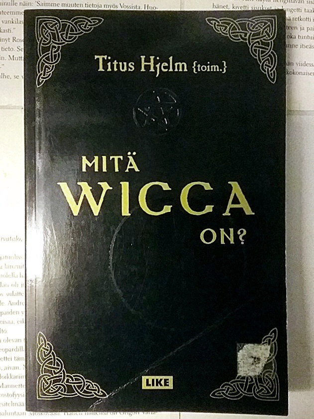 Titus Hjelm - Mitä wicca on? (nid.)
