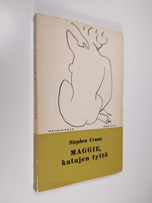 Stephen Crane : Maggie, katujen tyttö