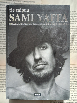 Tommi Liimatta - Sami Yaffa: Tie taipuu • omaelämäkerta