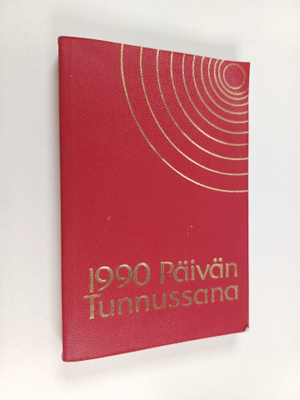 Päivän tunnussana 1990 : vuoden joka päivälle pyhästä Raa...