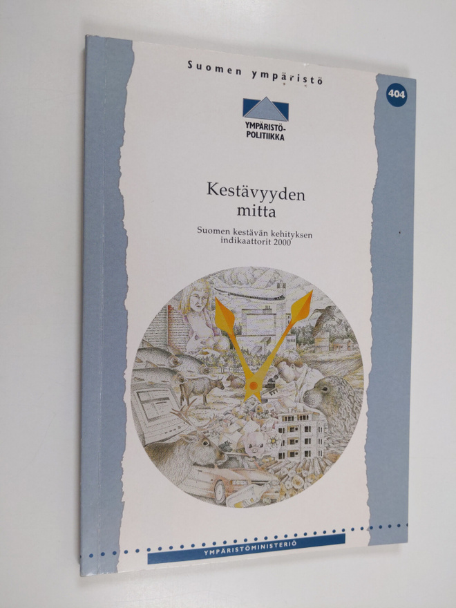 Kestävyyden mitta : Suomen kestävän kehityksen indikaatto...