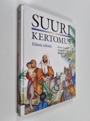 Suuri kertomus : Elämä edessä