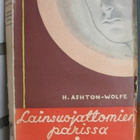 H. Ashton-Wolfe: Lainsuojattomien parissa. 308 s. - pikkukuva 1